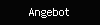 Angebot